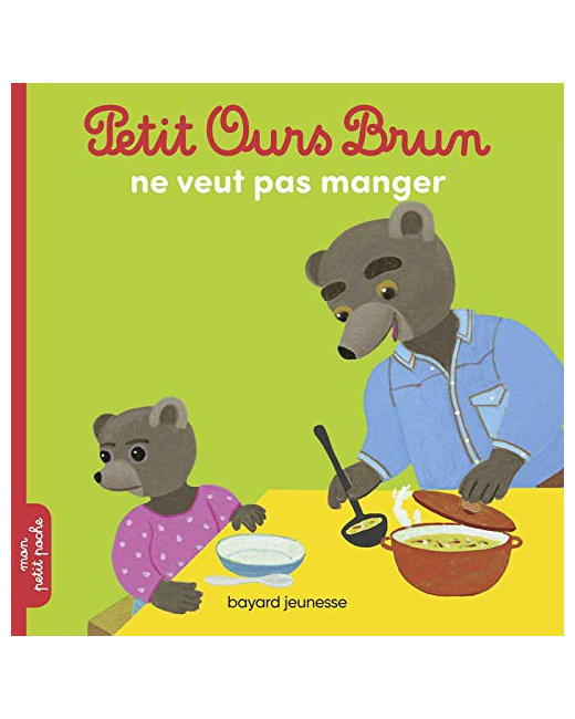 Petit Ours Brun ne veut pas manger