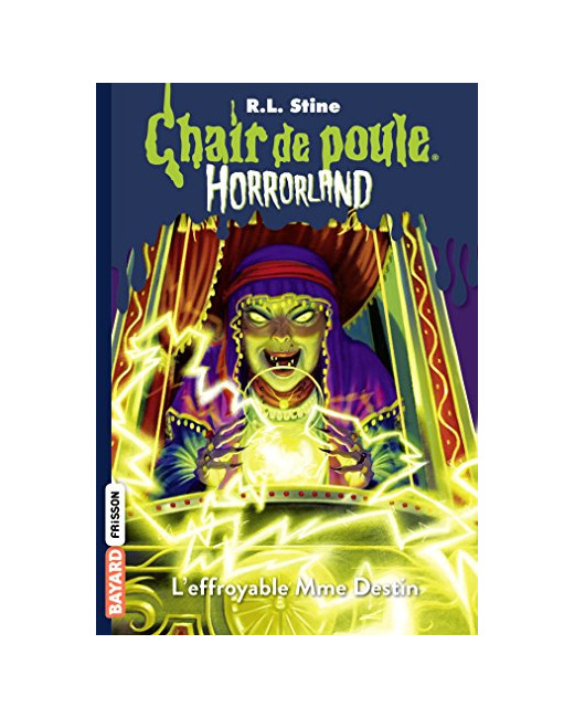Horrorland - Tome 10 - L'effroyable Mme Destin