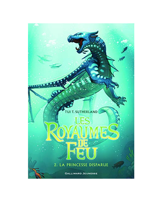Livre Les Royaumes De Feu 2. La Princesse Disparue