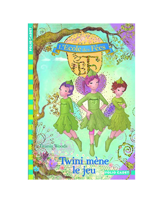 Livre L'École Des Fées - 13. Twini Mène Le Jeu - Folio Cadet - Dès 8 Ans
