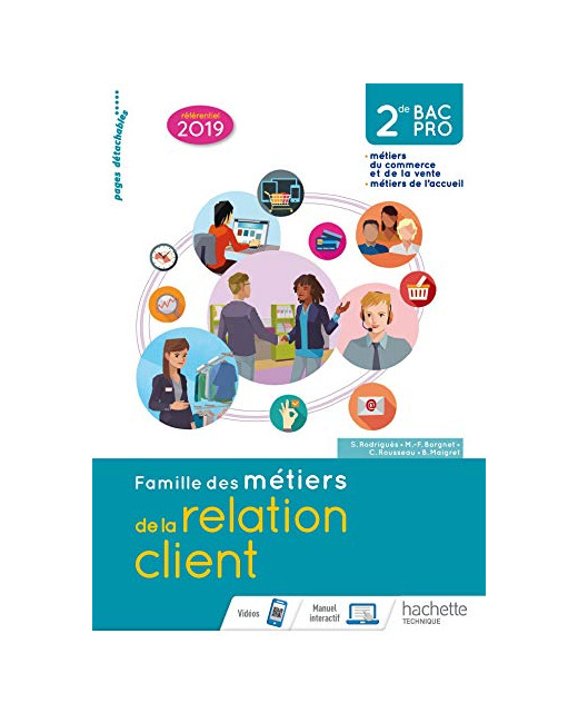 Famille des métiers de la relation client (MRC) 2de Bac Pro - Livre élève - Éd. 2019
