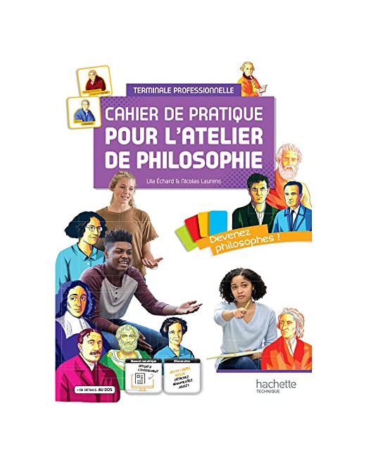 Cahier de pratique pour l'atelier de philosophie - voie professionnelle - Livre élève - Ed.2022