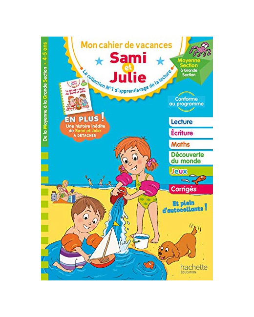 Sami et Julie - De la Moyenne à la Grande Section - Cahier de vacances 2023