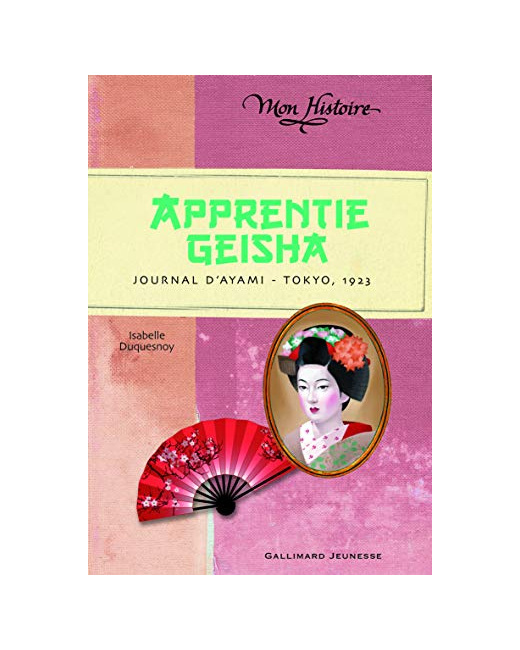 Livre Apprentie Geisha: Journal D'Ayami - Tokyo, 1923