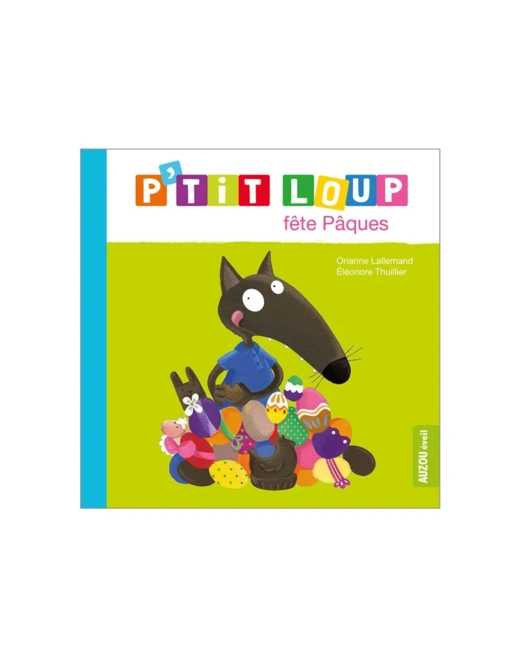 Livre P'tit loup fête Pâques