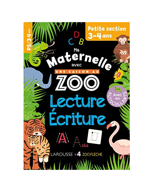 Ma maternelle avec Une Saison Au Zoo PS lecture-écriture