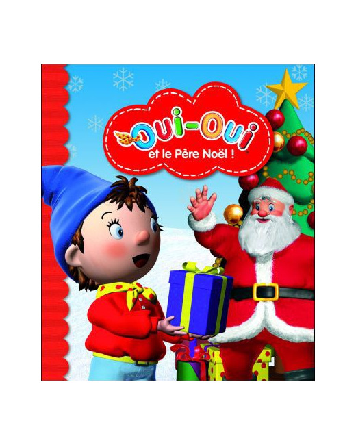 Oui-oui et le Père Noël