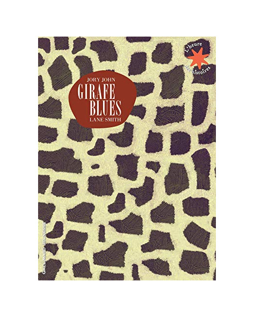 Livre Girafe Blues - L'Heure Des Histoires - De 3 À 6 Ans