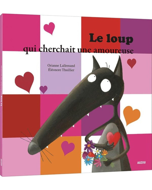 Le loup qui cherchait une amoureuse