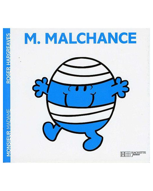 Monsieur Malchance