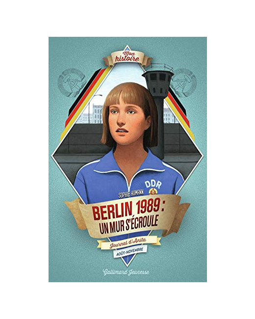 Livre Berlin, 1989 : Un Mur S'Ecroule