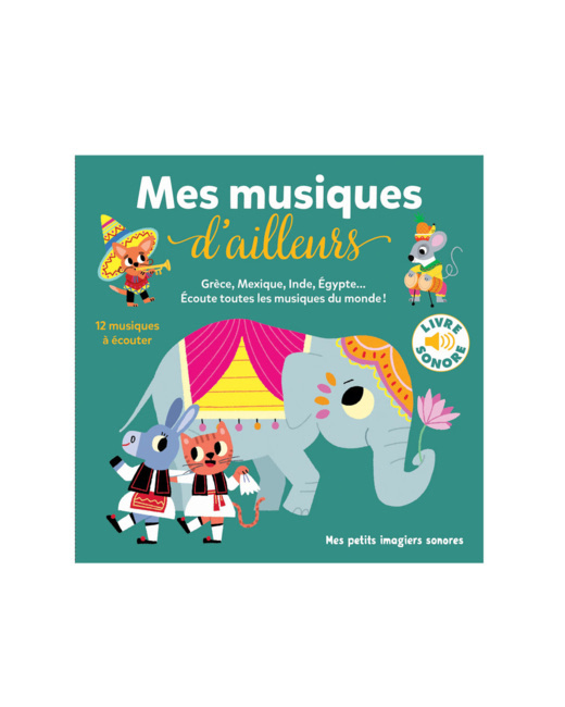 Livre sonore Mes musiques d'ailleurs