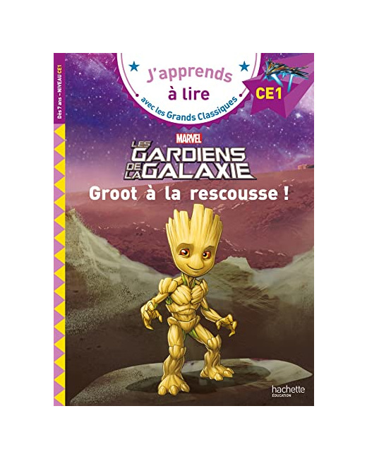 Disney- Marvel - Les gardiens de la galaxie, Groot à la rescousse ! CE1