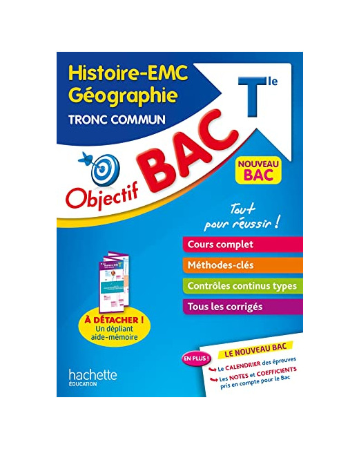 Objectif BAC Histoire-Géographie et EMC Tronc commun Tle