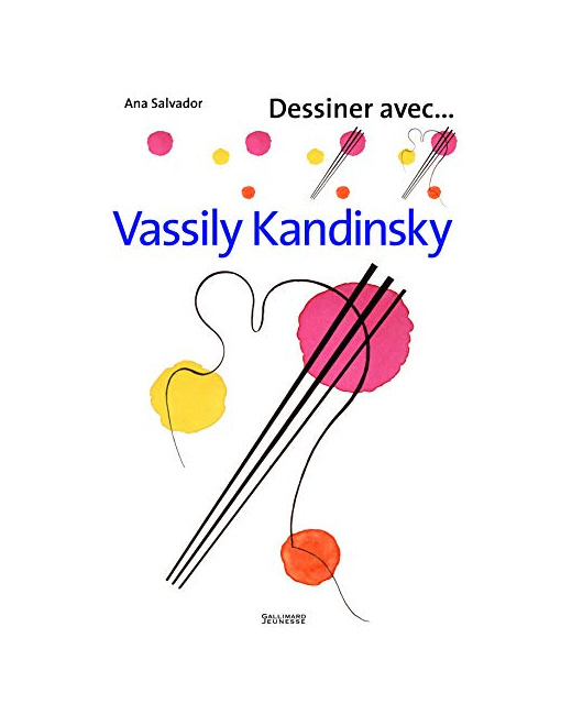Livre Dessiner Avec... Vassily Kandinsky