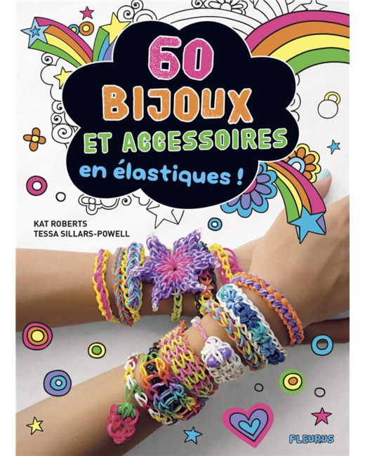 Livre 60 bijoux et accessoires en élastiques !