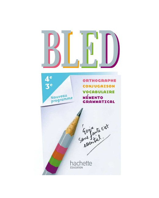 Bled Français 4e/3e - Livre élève - Edition 2012
