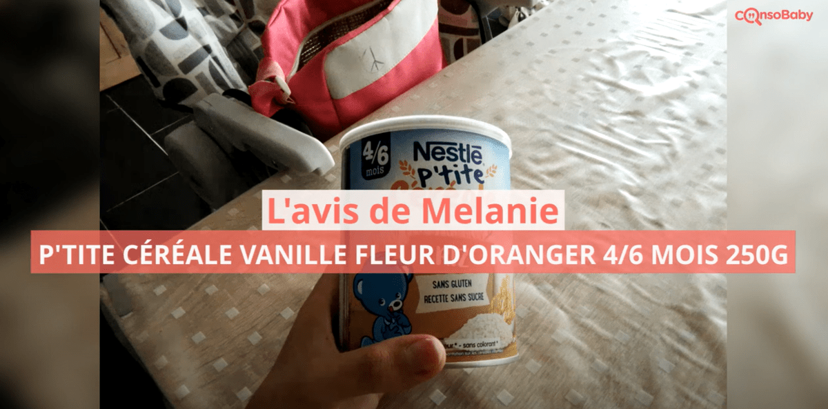 P'tite Céréale Vanille Fleur d'oranger 4/6 mois 250g NESTLÉ : Comparateur,  Avis, Prix