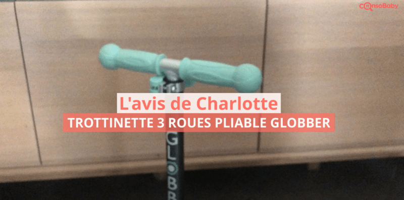 Avis vidéo Trottinette 3 roues pliable GLOBBER