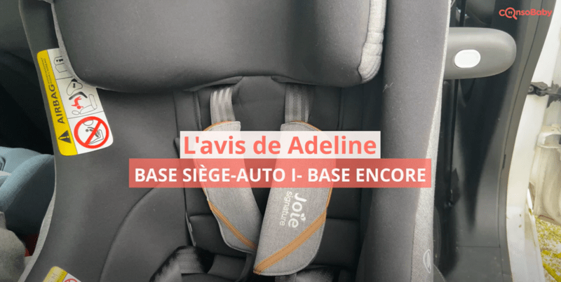 Avis vidéo Base siège-auto i- Base Encore JOIE SIGNATURE