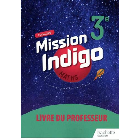 Avis Mission Indigo mathématiques cycle 4 / 3ème - Livre du professeur - éd. 2020 Hachette Éducation 1