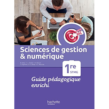 Avis Objectif Bac Sciences de gestion et numérique 1re STMG - Guide pédagogique - Ed. 2022 Hachette Éducation 1