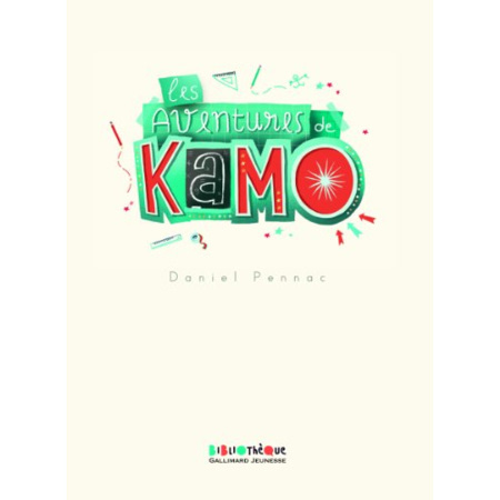 Avis Livre Les Aventures De Kamo GALLIMARD JEUNESSE 1