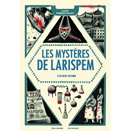 Avis Livre Les Mysteres De Larispem 3 - L'Elixir Ultime GALLIMARD JEUNESSE 1