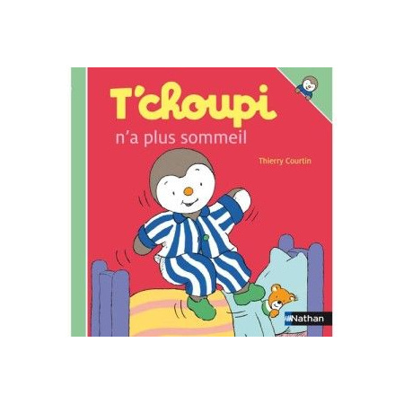 Avis Livre T'choupi n'a plus sommeil NATHAN 1