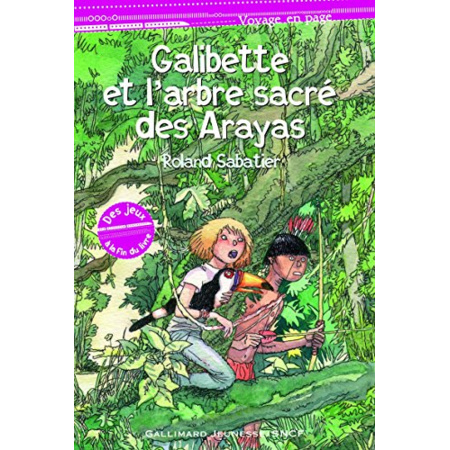 Avis Livre Galibette Et L'Arbre Sacré Des Arayas GALLIMARD JEUNESSE 1