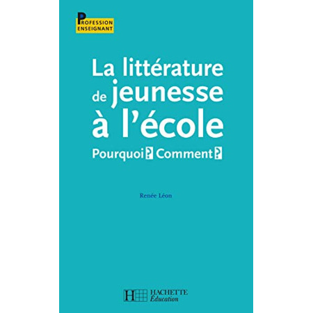Avis La littérature de jeunesse à l'école Hachette Éducation 1