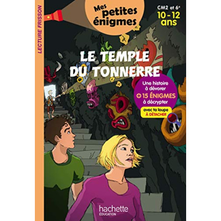 Avis Le Temple du tonnerre - Mes petites énigmes CM2 et 6e - Cahier de vacances 2022 Hachette Éducation 1