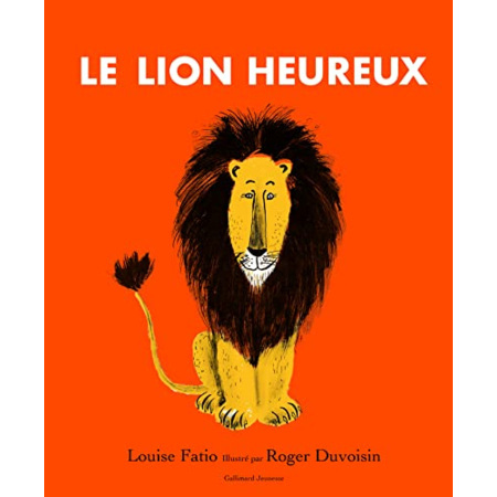 Avis Livre Le Lion Heureux - A Partir De 3 Ans GALLIMARD JEUNESSE 1