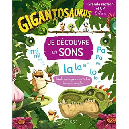 Avis GIGANTOSAURUS Je découvre les sons - GS/CP LAROUSSE 1
