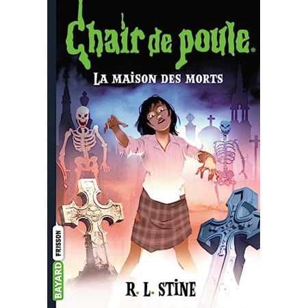 Avis Chair de poule - Tome 06 - La maison des morts BAYARD JEUNESSE 1
