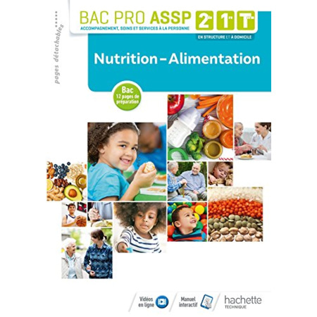 Avis Nutrition-Alimentation 2de, 1re, Tle Bac Pro ASSP - Livre élève - Éd. 2018 Hachette Éducation 1