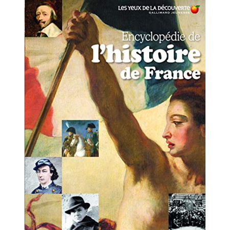 Avis Livre Encyclopedie De L'Histoire De France GALLIMARD JEUNESSE 1