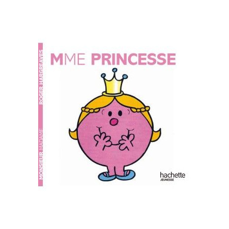 Avis Livre Madame Princesse HACHETTE JEUNESSE 1