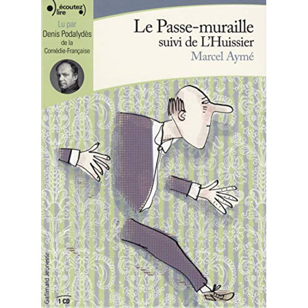 Avis Livre Le Passe-Muraille/L'Huissier Cd GALLIMARD JEUNESSE 1