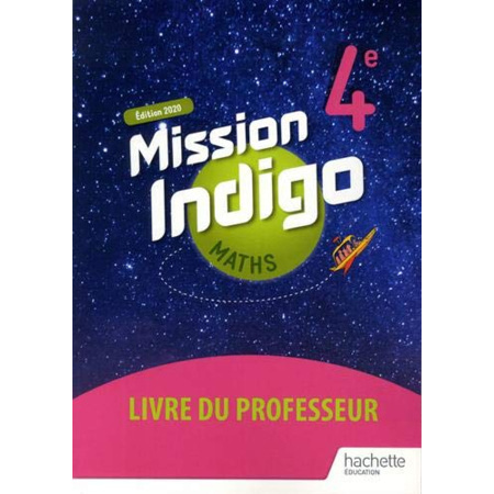 Avis Mission Indigo mathématiques cycle 4 / 4ème - Livre du professeur - éd. 2020 Hachette Éducation 1