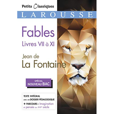 Avis Fables livres VII à XI (Spécial Bac): Jean de La Fontaine LAROUSSE 1