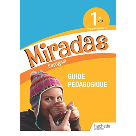 Avis Miradas 1ère - Livre du professeur - Ed. 2019 Hachette Éducation 1