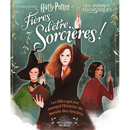 Avis Livre Harry Potter/Animaux Fantastiques - Fieres D'Etre Sorcieres GALLIMARD JEUNESSE 1