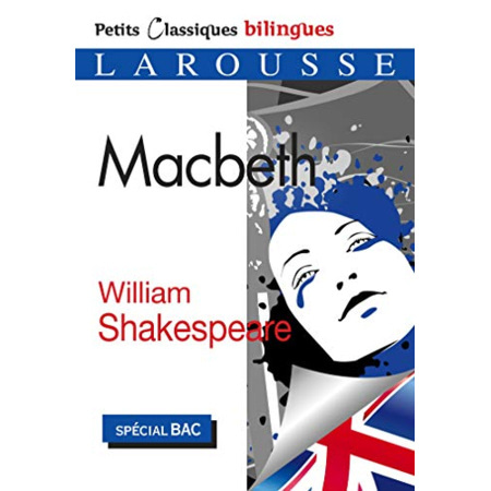 Avis Macbeth - Petits classiques bilingues LAROUSSE 1