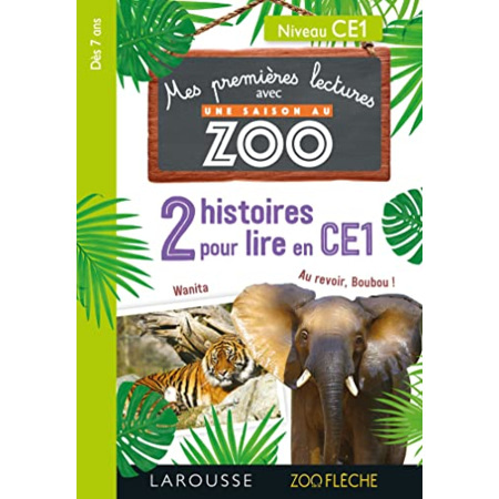 Avis Premières lectures Une saison au zoo 2 histoires pour lire en CE1 LAROUSSE 1