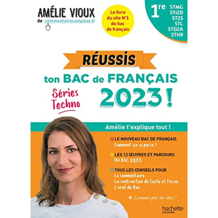 Avis Réussis ton Bac de français 2023 avec Amélie Vioux - 1res STMG - STI2D - ST2S - STL - STD2A - STHR Hachette Éducation 1
