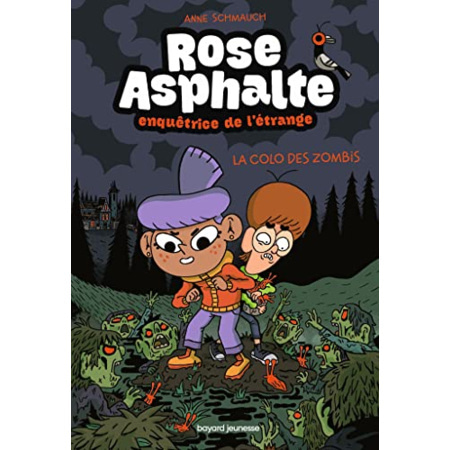 Avis Rose Asphalte - Tome 01 - La colo des zombis BAYARD JEUNESSE 1