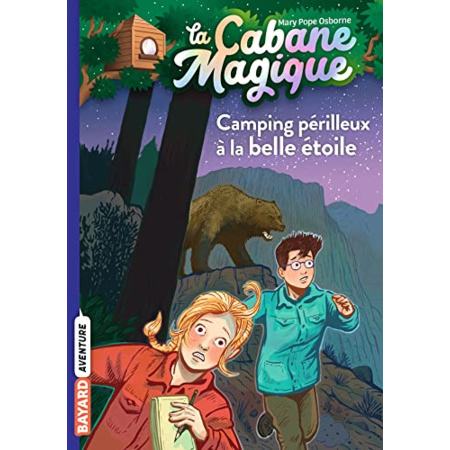 Avis La Cabane Magique - Tome 56 - Camping périlleux à la belle étoile BAYARD JEUNESSE 1