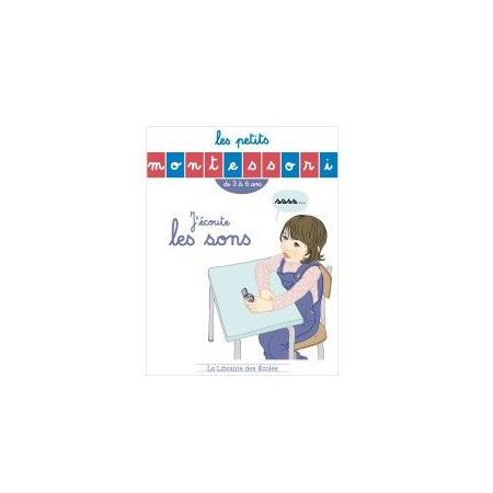 Avis Livre Les Petits Montessori J'écoute les sons LIBRAIRIE DES ECOLES 1