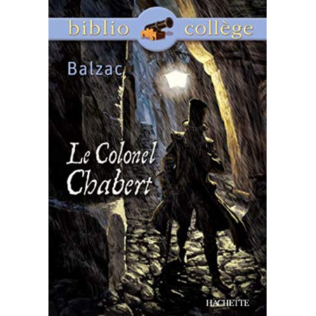 Avis Le Colonel Chabert de Balzac Hachette Éducation 1